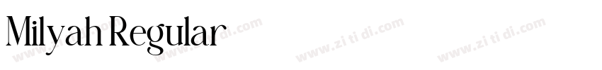 Milyah Regular字体转换 Milyah Regular字体转换